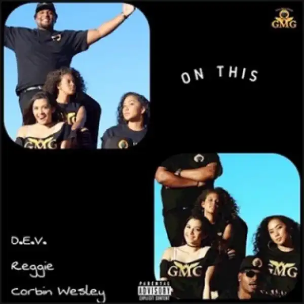 Instrumental: D.E.V. - On This  Ft. Reggie & Corbin Wesley